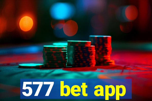 577 bet app